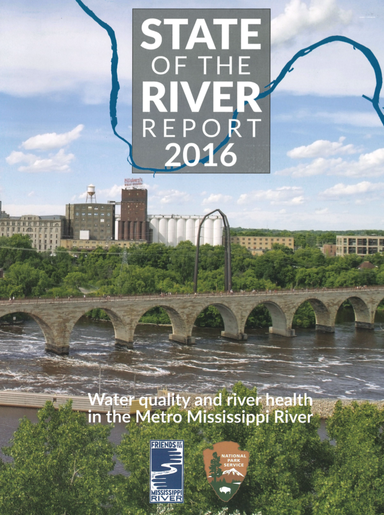 State of the River Report 2016 State of the River Report 2016