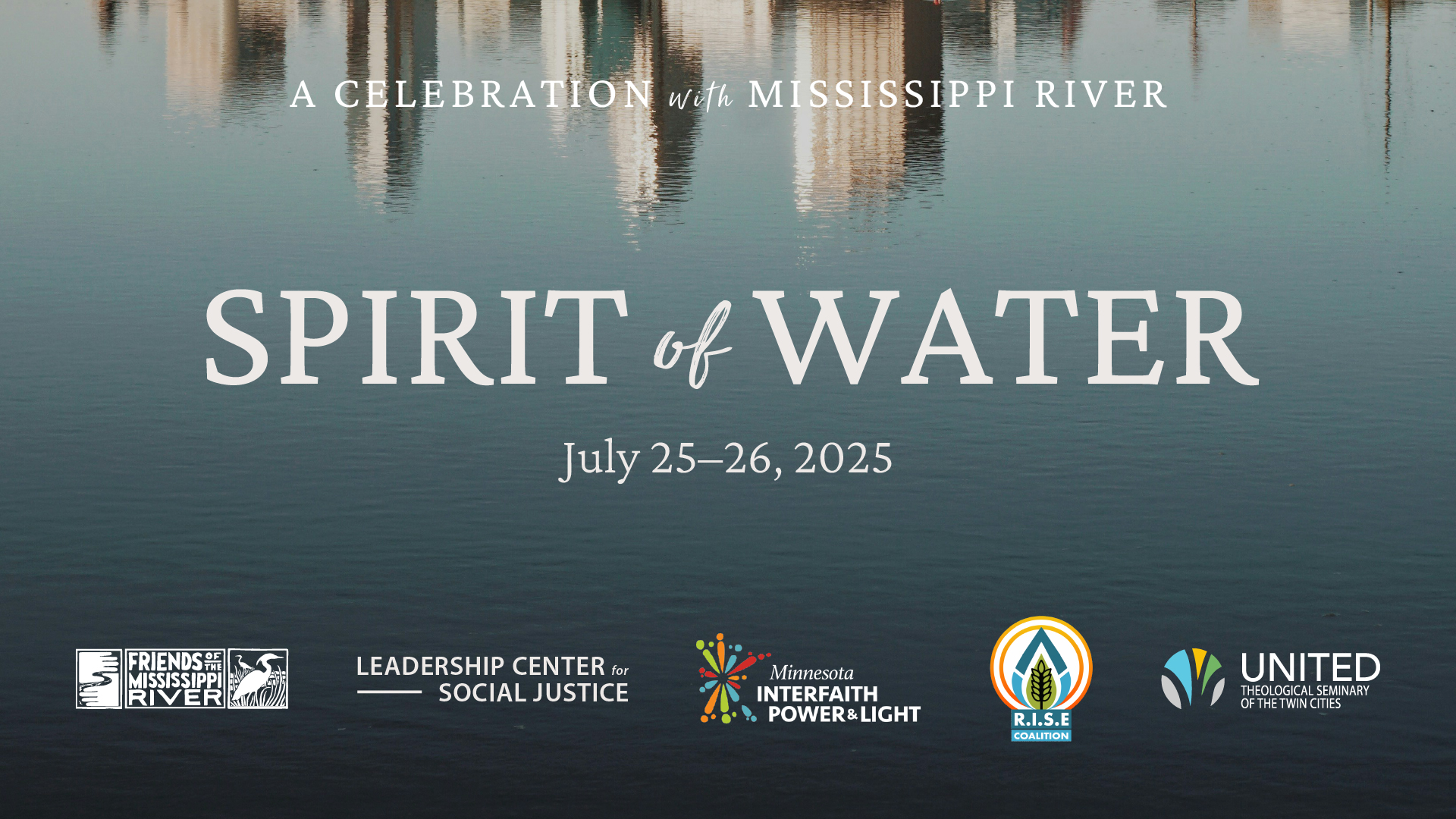 Spirit of Water 2025 Spirit of Water Celebration with Mississippi River, plus river and logos