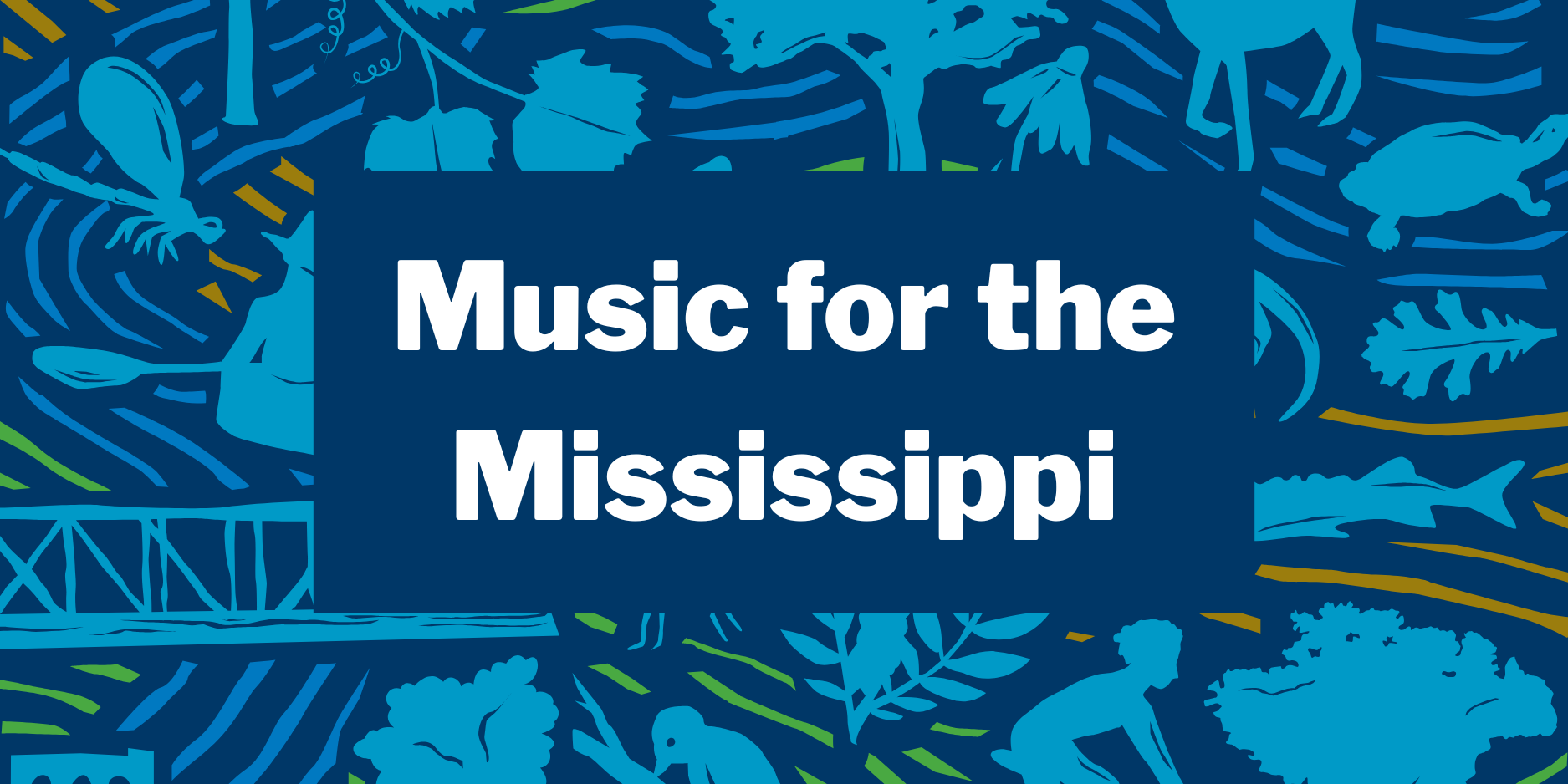 Music for the Mississippi
