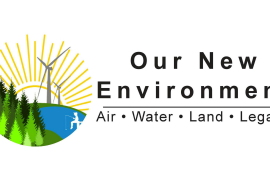 "Our New Environment: Air, Water, Land, Legacy"